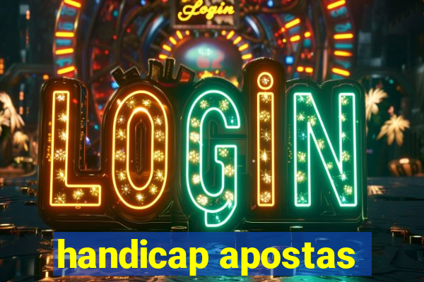 handicap apostas